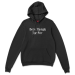 Been through the Fire Hoodie